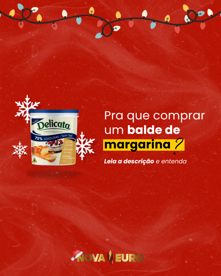 Por que comprar Margarina em Balde?